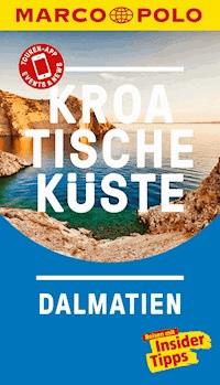 MARCO POLO Reiseführer Kroatische Küste Dalmatien - Daniela Schetar - E-Book
