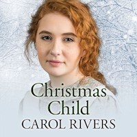 Christmas Child - Carol Rivers - Hörbuch