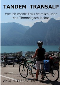 Tandem Transalp - Andi Mittermaier - E-Book