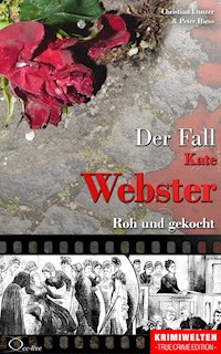 Der Fall Kate Webster - Christian Lunzer - E-Book