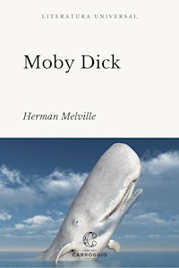 Moby Dick - Herman Melville. - E-Book