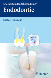 Endodontie - Michael Hülsmann - E-Book