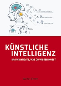 Künstliche Intelligenz - Simon Walter - E-Book
