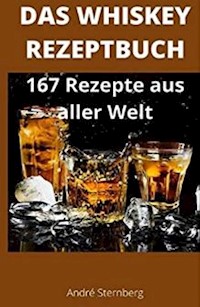 Das Whiskey Kochbuch - Andre Sternberg - E-Book