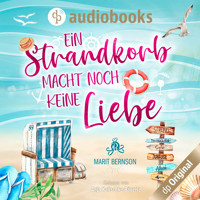 Ein Strandkorb macht noch keine Liebe - Strandkorbwunder, Band 1 (Ungekürzt) - Marit Bernson - Hörbuch
