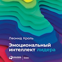 Эмоциональный интеллект лидера - Леонид Кроль - Hörbuch