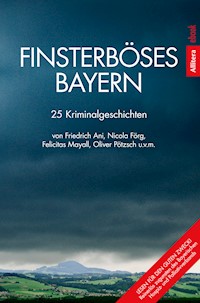 Finsterböses Bayern -  - E-Book