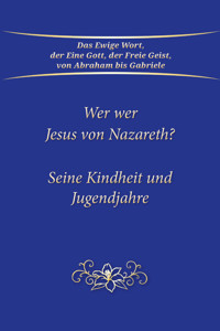 Wer war Jesus von Nazareth? -  - E-Book