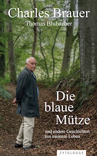 Die blaue Mütze - Charles Brauer - E-Book