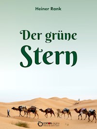 Der grüne Stern - Heiner Rank - E-Book