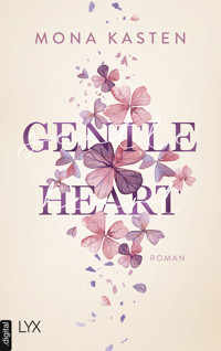 Gentle Heart - Mona Kasten - E-Book