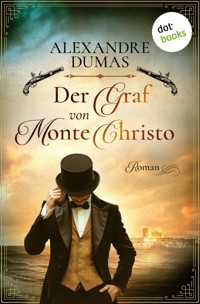 Der Graf von Monte Christo - Dumas Alexandre - E-Book + Hörbuch