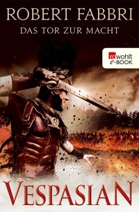 Vespasian. Das Tor zur Macht - Robert Fabbri - E-Book