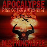 Apocalypse (Unabridged) - M C I Hinchcliffe - Hörbuch