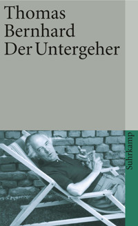 Der Untergeher - Thomas Bernhard - E-Book
