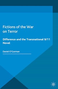 Fictions of the War on Terror - D. O'Gorman - E-Book
