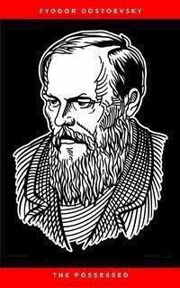 The Possessed - Fyodor Dostoevsky - E-Book