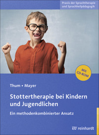 Stottertherapie bei Kindern und Jugendlichen - Georg Thum - E-Book