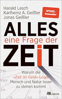 Alles eine Frage der Zeit - Harald Lesch - E-Book + Hörbuch