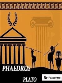 Phaedrus - Plato - E-Book