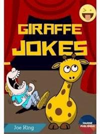Giraffe Jokes  - Joe King - E-Book