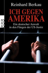 Ich gegen Amerika - Reinhard Berkau - E-Book