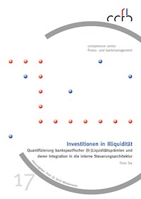 Investitionen in Illiquidität - Timo Six - E-Book