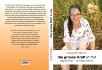 Die grosse Kraft in mir Spiritualität Lebenshilfe - Margrith Meyer - E-Book