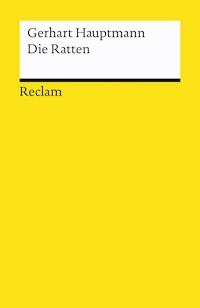 Die Ratten - Gerhart Hauptmann - E-Book