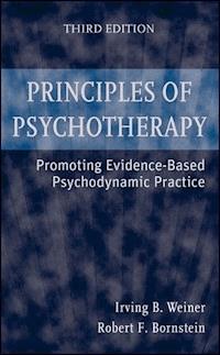 Principles of Psychotherapy - Irving B. Weiner - E-Book