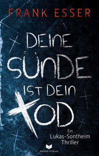 Deine Sünde ist dein Tod - Frank Esser - E-Book