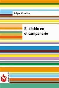 El diablo en el campanario (low cost). Edición limitada - Edgar Allan Poe - E-Book