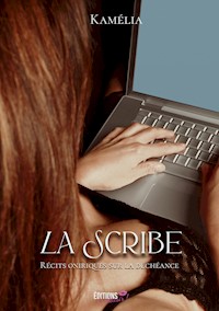 La scribe - Kamélia - E-Book