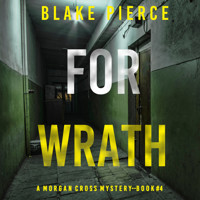 For Wrath (A Morgan Cross FBI Suspense Thriller—Book Four) - Blake Pierce - Hörbuch