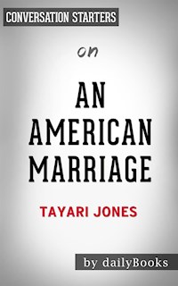 An American Marriage: by Tayari Jones | Conversation Starters - Daily Books - E-Book