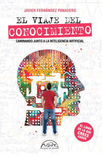 El viaje del conocimiento - Javier Fernández Panadero - E-Book