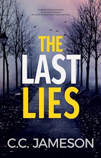 The Last Lies - C.C. Jameson - kostenlos E-Book