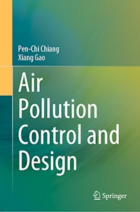Air Pollution Control and Design - Pen-Chi Chiang - E-Book