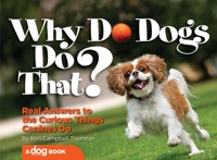 Why Do Dogs Do That? - Kim Campbell Thornton - E-Book