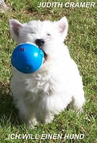 Ich will einen Hund - Judith Cramer - E-Book