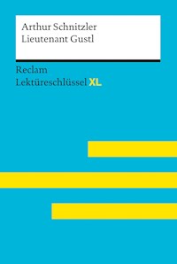 Lieutenant Gustl von Arthur Schnitzler - Arthur Schnitzler - E-Book