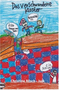 Das verschwundene Kloster - Christine Rösch-Isak - E-Book