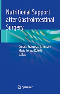Nutritional Support after Gastrointestinal Surgery - - E-Book