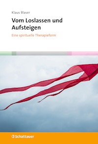 Vom Loslassen und Aufsteigen - Klaus Blaser - E-Book