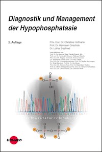 Diagnostik und Management der Hypophosphatasie - Christine Hofmann - E-Book