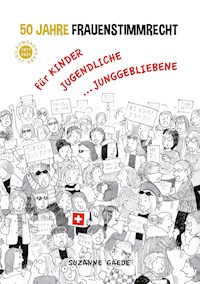 50 Jahre Frauenstimmrecht - Suzanne Gaede - E-Book
