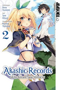 Akashic Records of the Bastard Magic Instructor 02 - Tarou Hitsuji - E-Book
