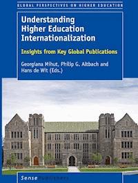 Understanding Higher Education Internationalization -  - E-Book