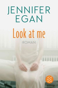 Look at me - Jennifer Egan - E-Book