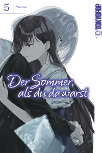 Der Sommer, als du da warst, Band 05 - Yuama - E-Book